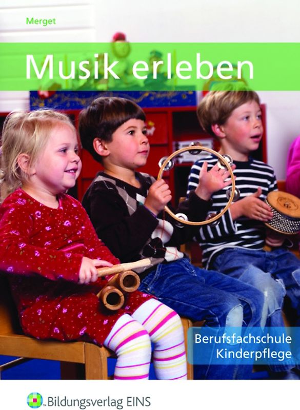Musik erleben für die sozialpädagogische Erstausbildung