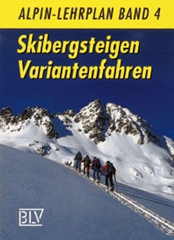 Alpin-Lehrplan / Skibergsteigen - Variantenfahren