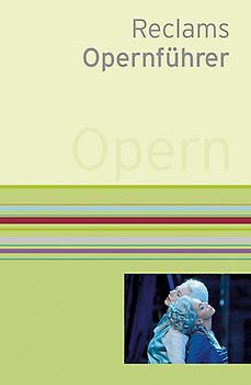 Reclams Opernführer