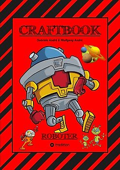 CRAFTBOOK - ROBOTER - SPACE GAME - COOLE MOTIVE - RÄTSEL - STORYTELLING - RAKETEN BASTELN - SONNENSYSTEM - UFO