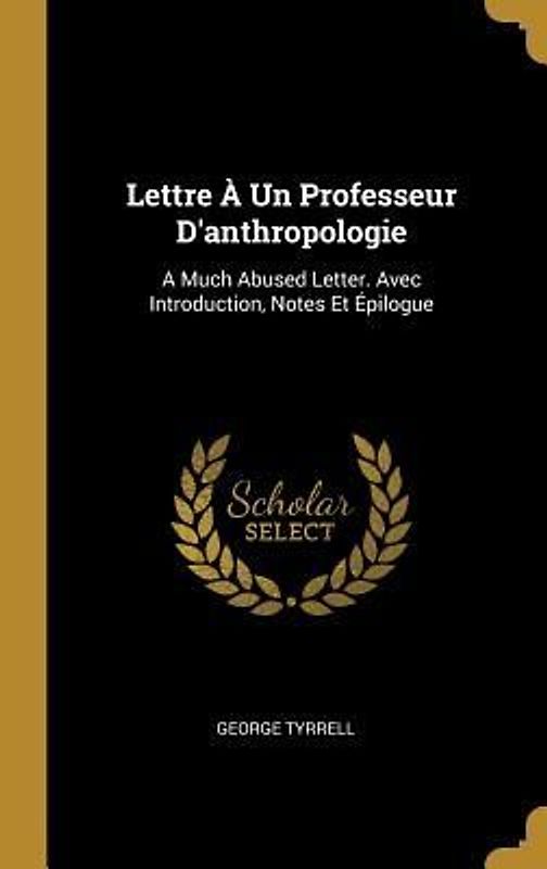 Lettre À Un Professeur D'anthropologie