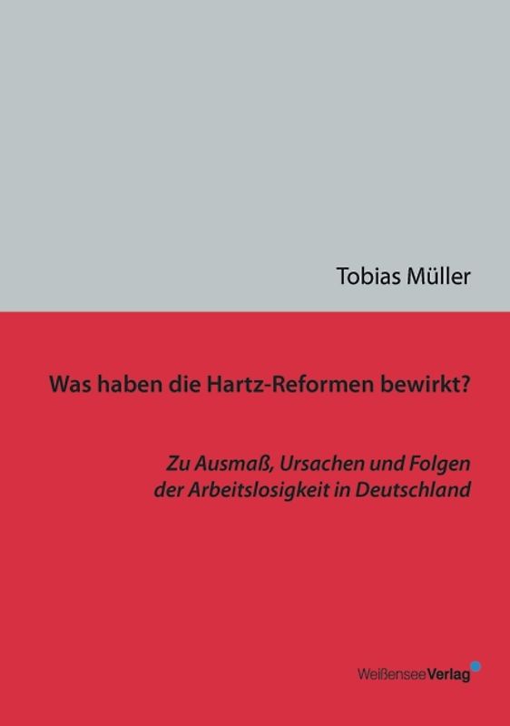 Was haben die Hartz-Reformen bewirkt?