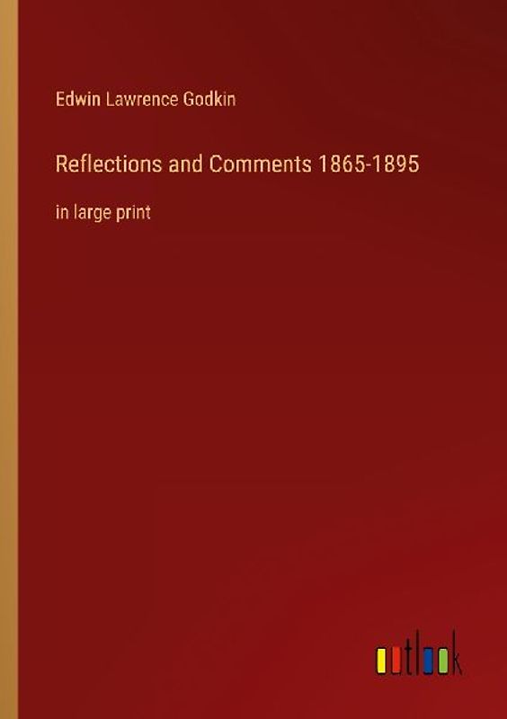 Reflections and Comments 1865-1895