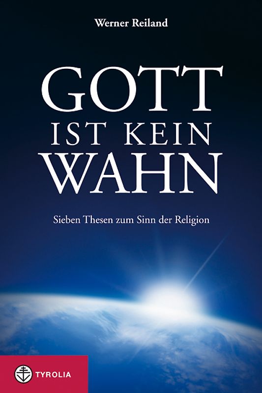 Gott ist kein Wahn