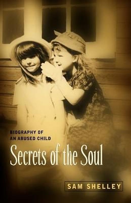 Secrets of the Soul