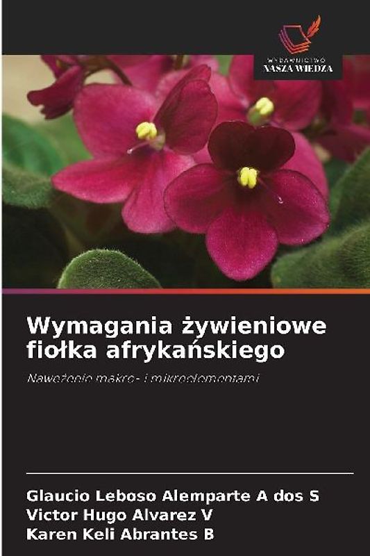 Wymagania ¿ywieniowe fio¿ka afryka¿skiego