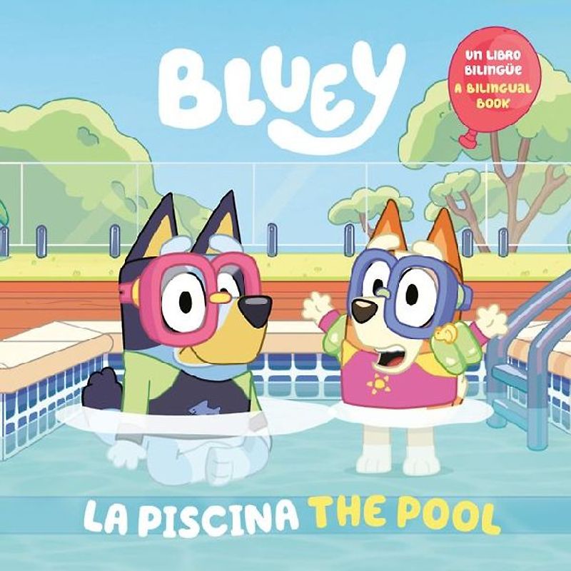 Bluey: The Pool/La Piscina (Bilingual English-Spanish Edition)