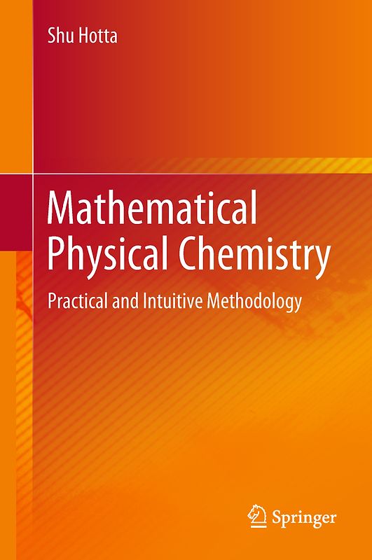 Mathematical Physical Chemistry