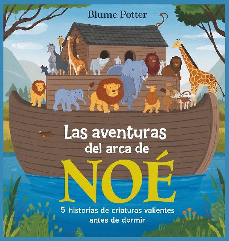Las Aventuras Del Arca De Noé