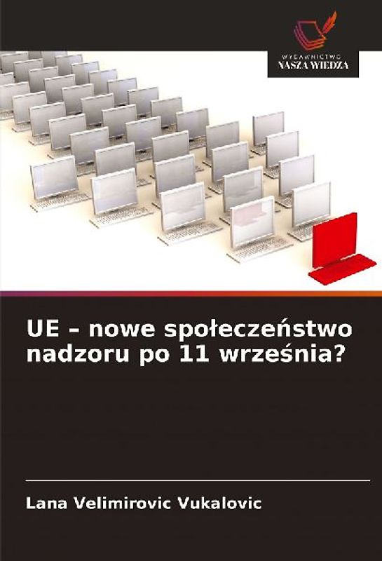 UE - nowe spo¿ecze¿stwo nadzoru po 11 wrze¿nia?