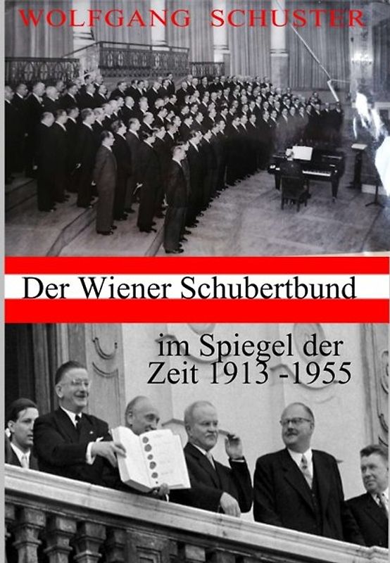 Der Wiener Schubertbund im Spiegel der Zeit