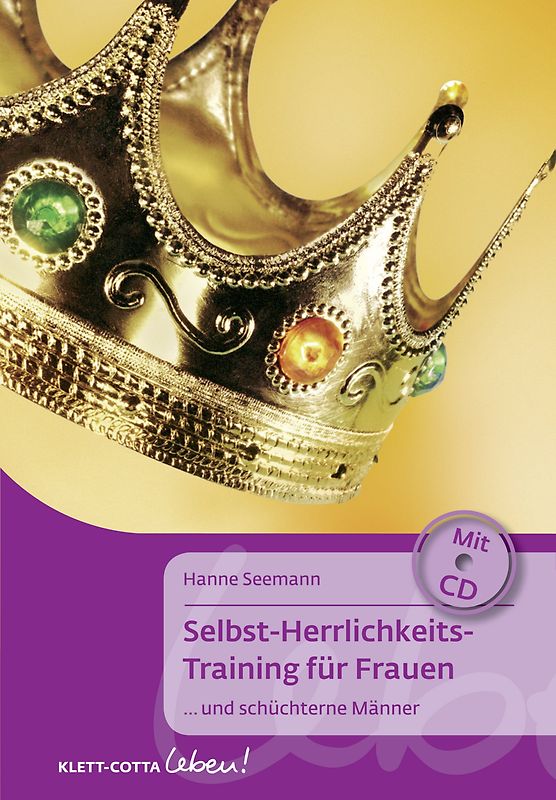 Selbst-Herrlichkeits-Training für Frauen