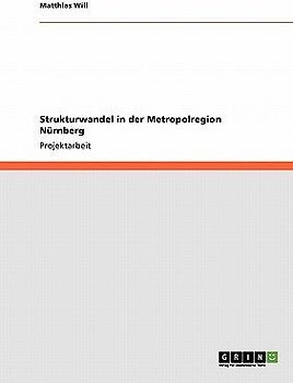 Strukturwandel in der Metropolregion Nürnberg