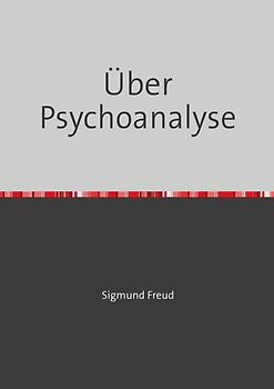 Über Psychoanalyse