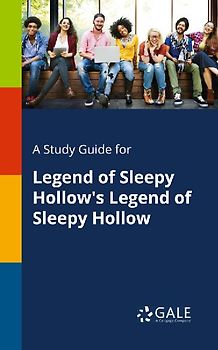 A Study Guide for Legend of Sleepy Hollow's Legend of Sleepy Hollow