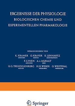 Ergebnisse der Physiologie Biologischen Chemie und Experimentellen Pharmakologie / Reviews of Physiology Biochemistry and Experimental Pharmacology