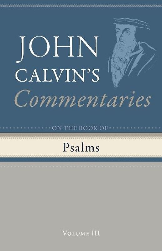 Commentary on the Book of Psalms, Volume 3
