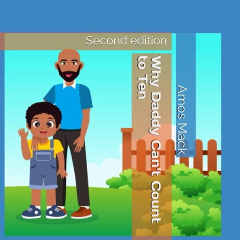 Why Daddy Can't Count to Ten