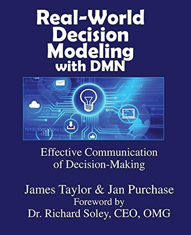 Real-world Decision Modeling with DMN