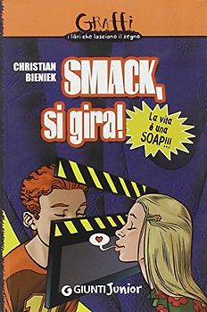 Smack, si gira! (Graffi)
