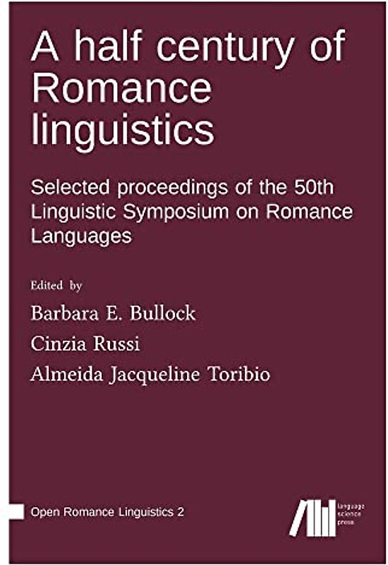 A half century of Romance linguistics