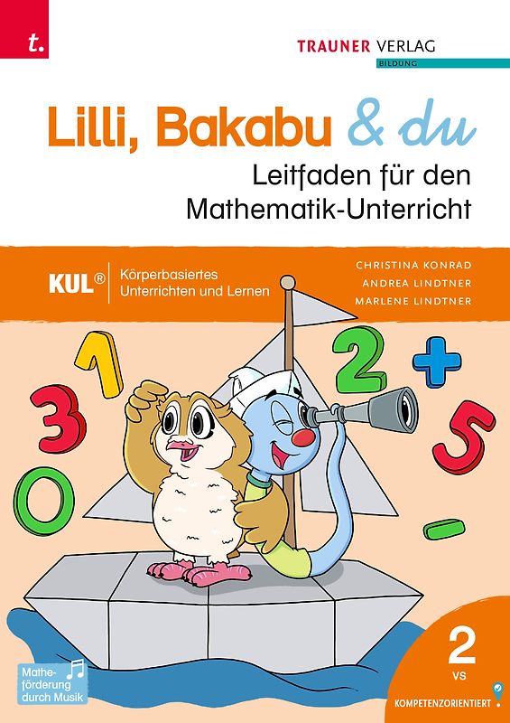 Lilli, Bakabu & du, Leitfaden für den Mathematik-Unterricht 2 VS