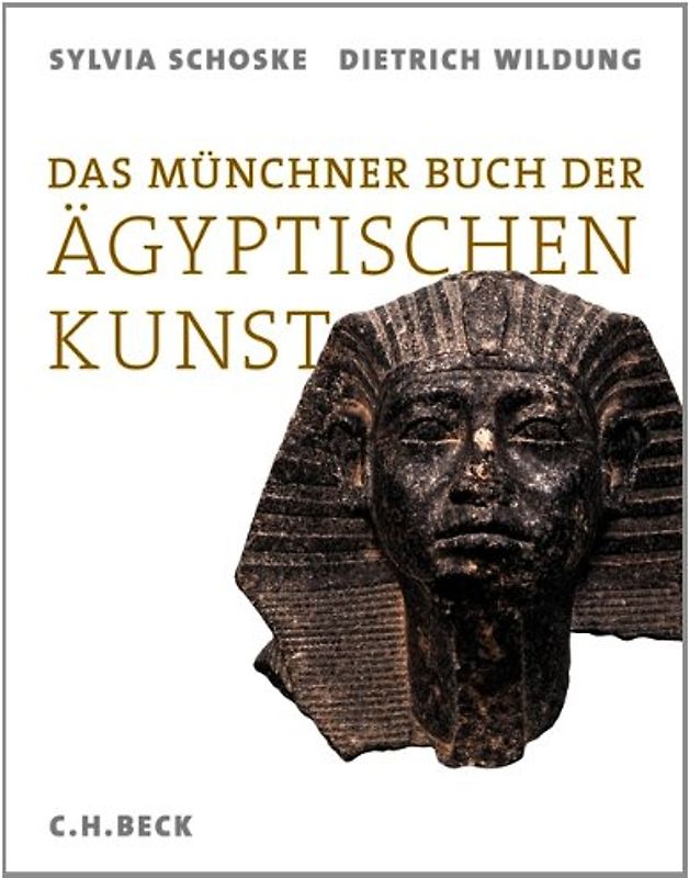 Das Münchner Buch der Ägyptischen Kunst