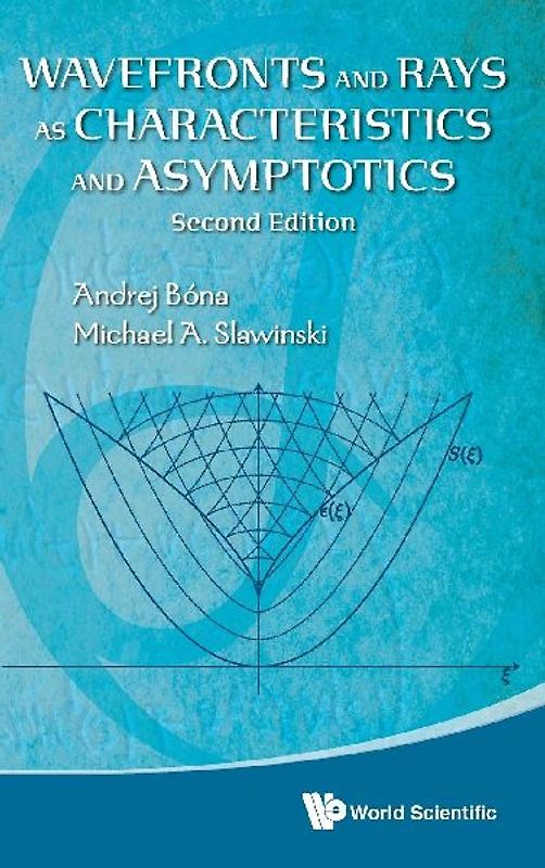 Wavefronts and Rays as Characteristics and Asymptotics (2nd Edition)
