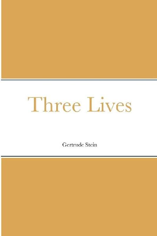 Three Lives