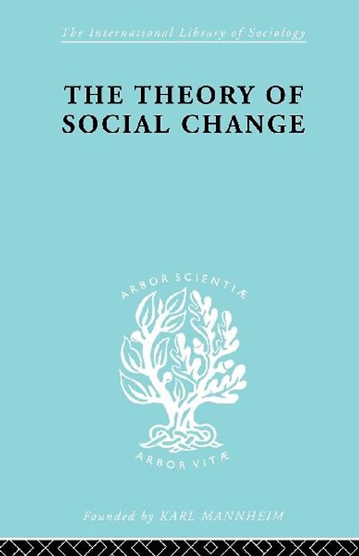 The Theory of Social Change