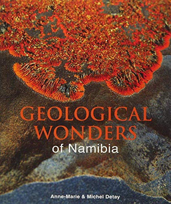 Geological Wonders of Namibia