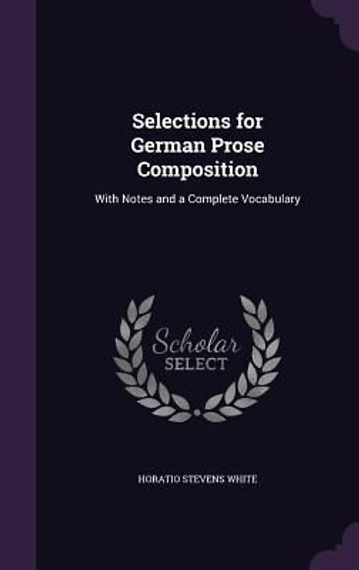Selections for German Prose Composition