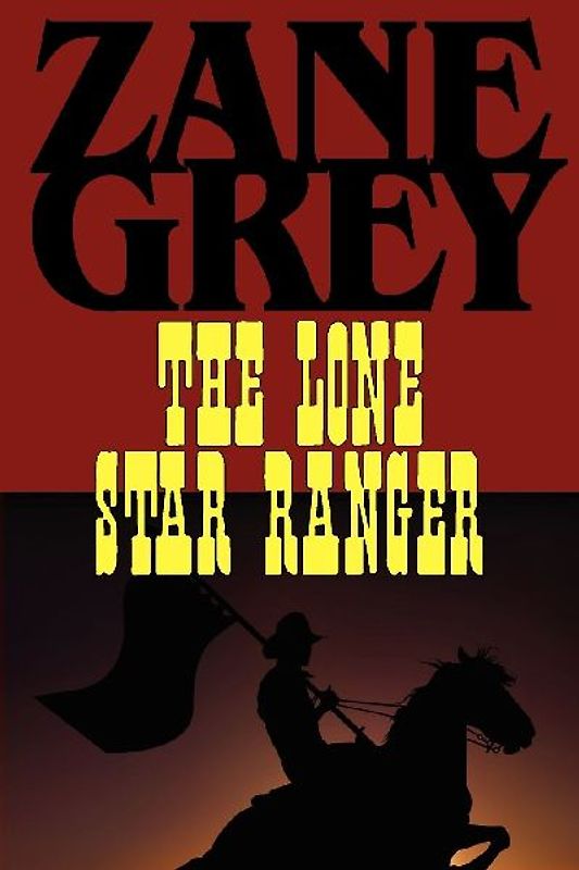 The Lone Star Ranger