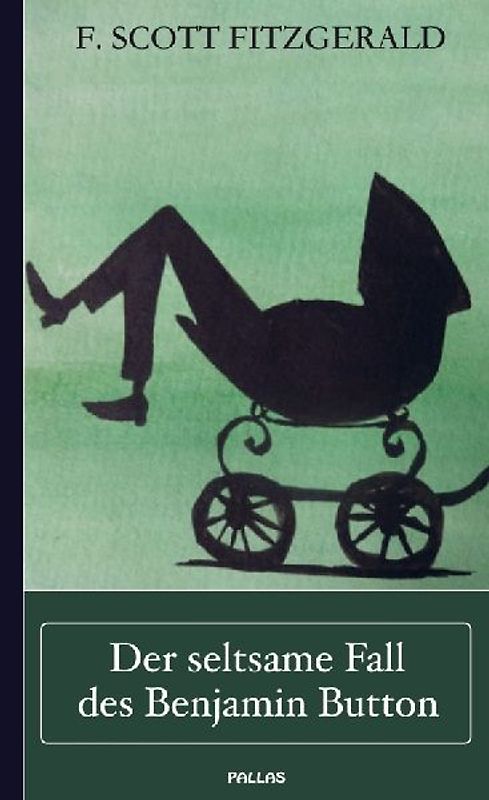 F. Scott Fitzgerald: Der seltsame Fall des Benjamin Button