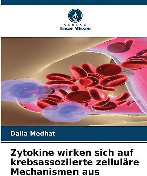 Zytokine wirken sich auf krebsassoziierte zelluläre Mechanismen aus