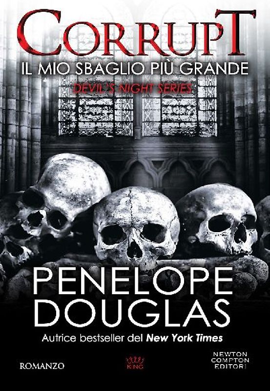 Il mio sbaglio più grande. Corrupt. Devil's night series