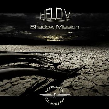 Kirlian Camera - Shadow Mission HELD V