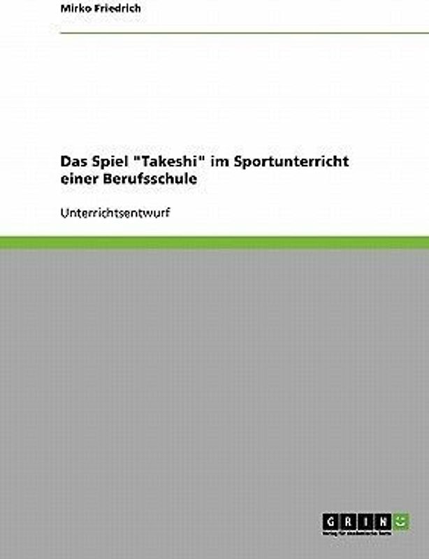 Das Spiel "Takeshi" im Sportunterricht einer Berufsschule