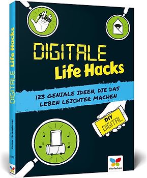 Digitale Life Hacks