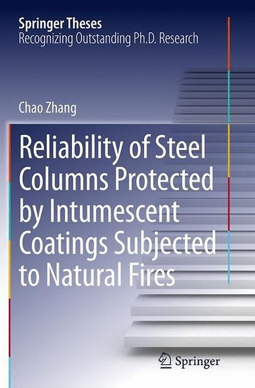Reliability of Steel Columns Protected by Intumescent Coatings Subjected to Natural Fires