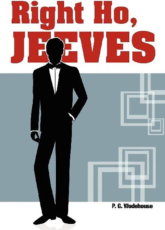 Right Ho, Jeeves