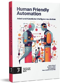 Human Friendly Automation