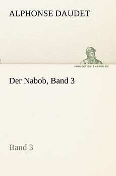 Der Nabob, Band 3