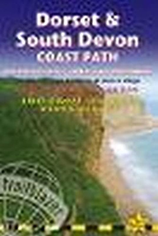 Dorset & South Devon Coast (Part 3 SW Coast Path): SW Coast Path - Plymouth to Poole: 97 large-scale maps 7 guides to 48 towns and villages: Planning-Places to Stay-Places to Eat (Trailblazer)
