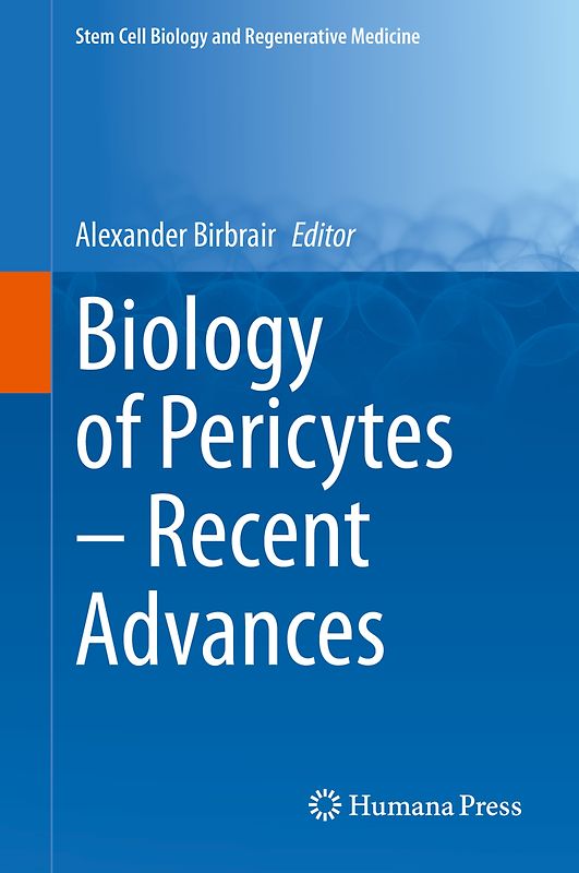 Biology of Pericytes – Recent Advances