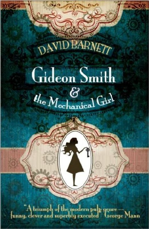Gideon Smith and the Mechanical Girl