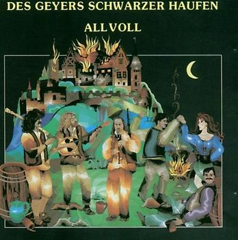 Des Geyers Schwarzer Haufen - Allvoll