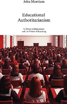 Educational Authoritarianism