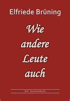 Wie andere Leute auch