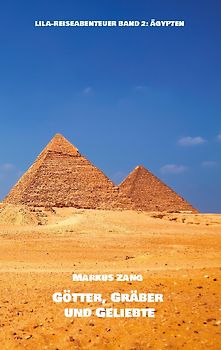 Götter, Gräber und Geliebte